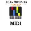 Julia Michaels - Issues, download Julia Michaels Issues Midi File Online
