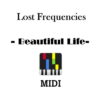 Lost Frequencies – Beautiful Life, download Lost Frequencies Beautiful Life midi file online