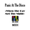 Panic At The Disco – When The Day Met The Night, download Panic At The Disco When The Day Met The Night midi file online